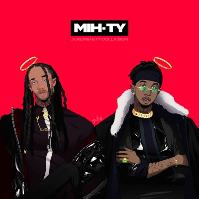 Jeremih x Ty Dolla $ign - Mihty
